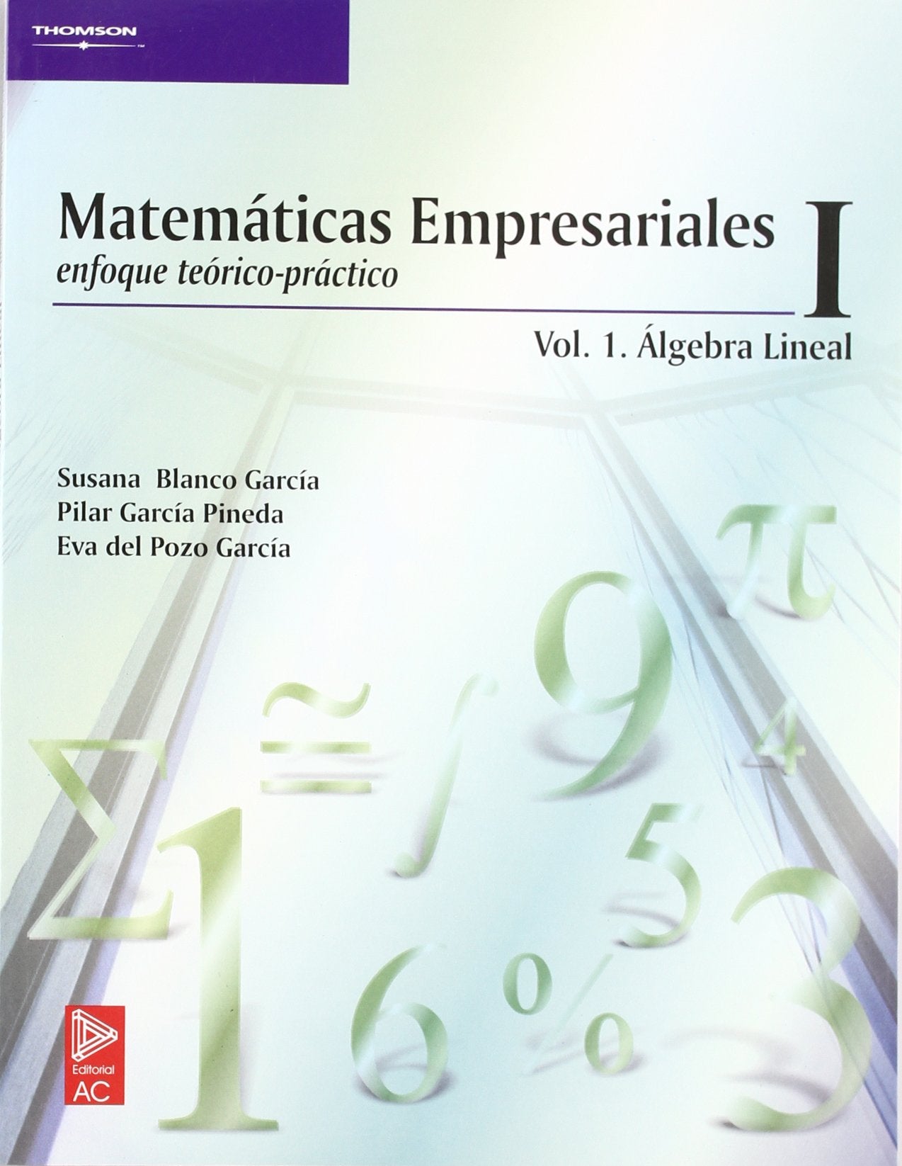 Matemáticas empresariales i. Vol.I book