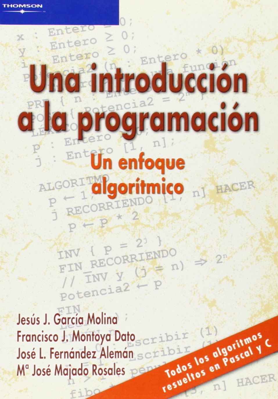 Una introducción a la programación : un enfoque algorítmico Computer Science