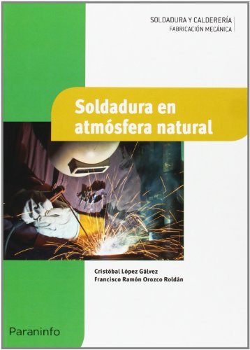 Soldaduraenatmósferanatural (Fabricación Mecánica) Law