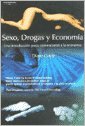Sexo, drogas y economía Business, Finance & Career