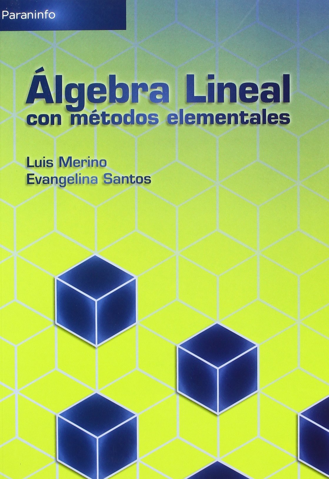 Álgebra lineal con métodos elementales Mathematics