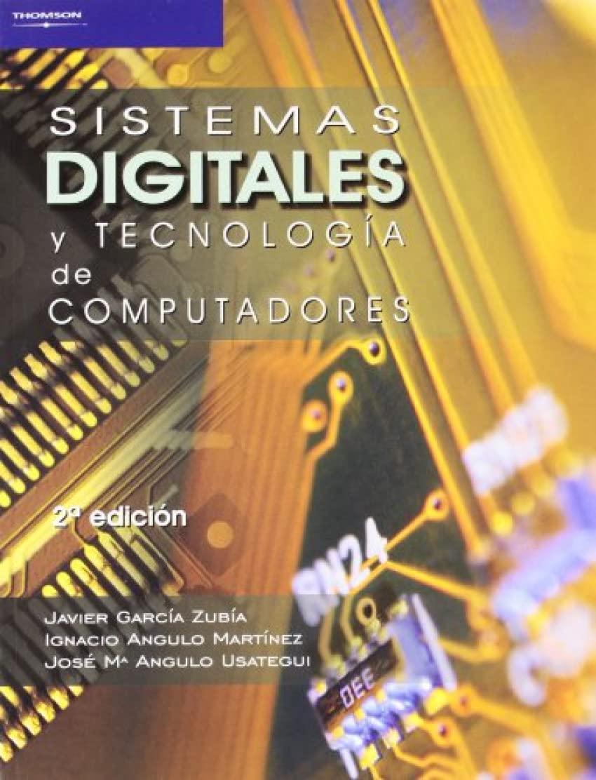 Sistemas Digitales y Tecnologia de Computadores book