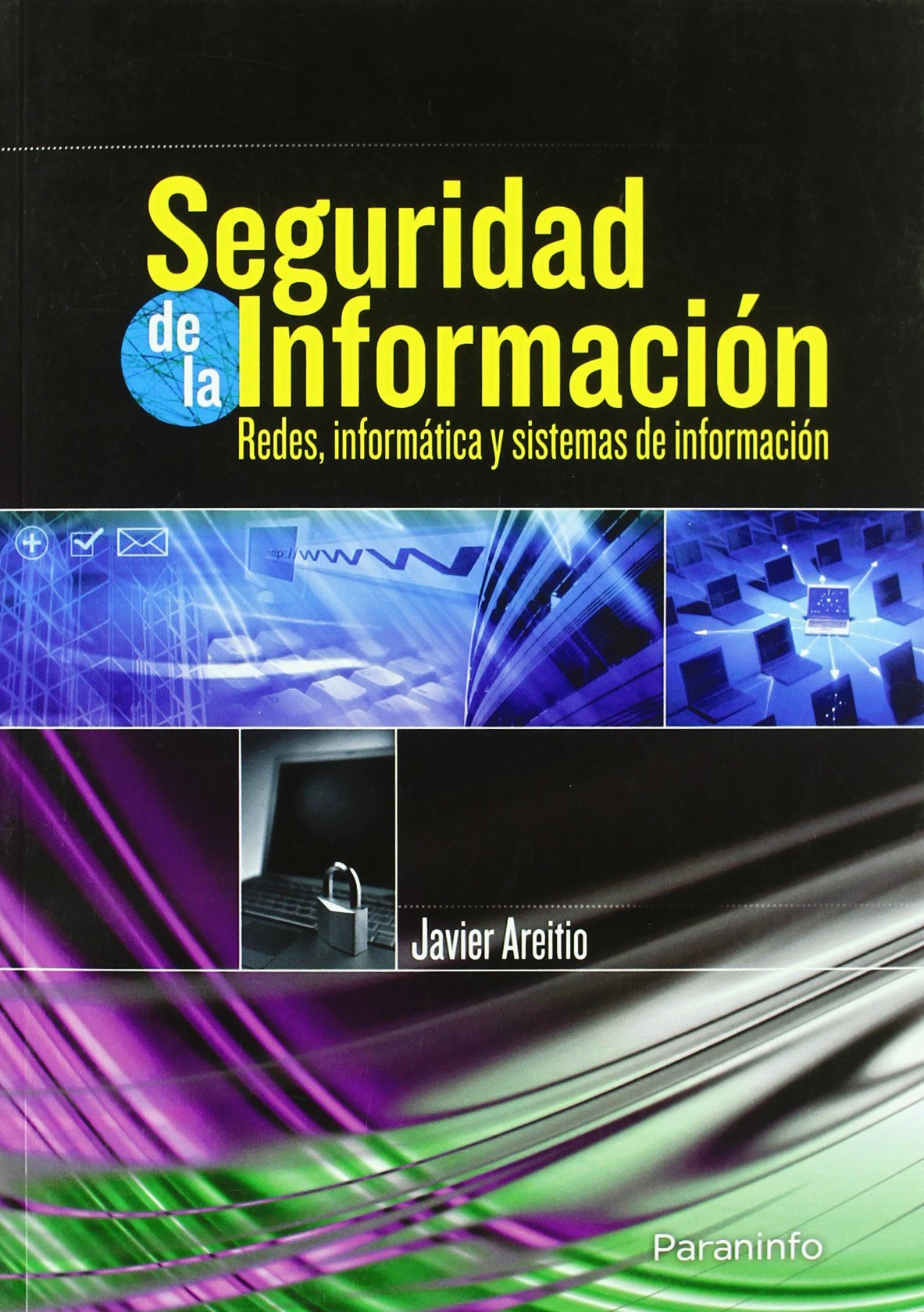 Seguridad de la información. Redes, informática y sistemas de información book