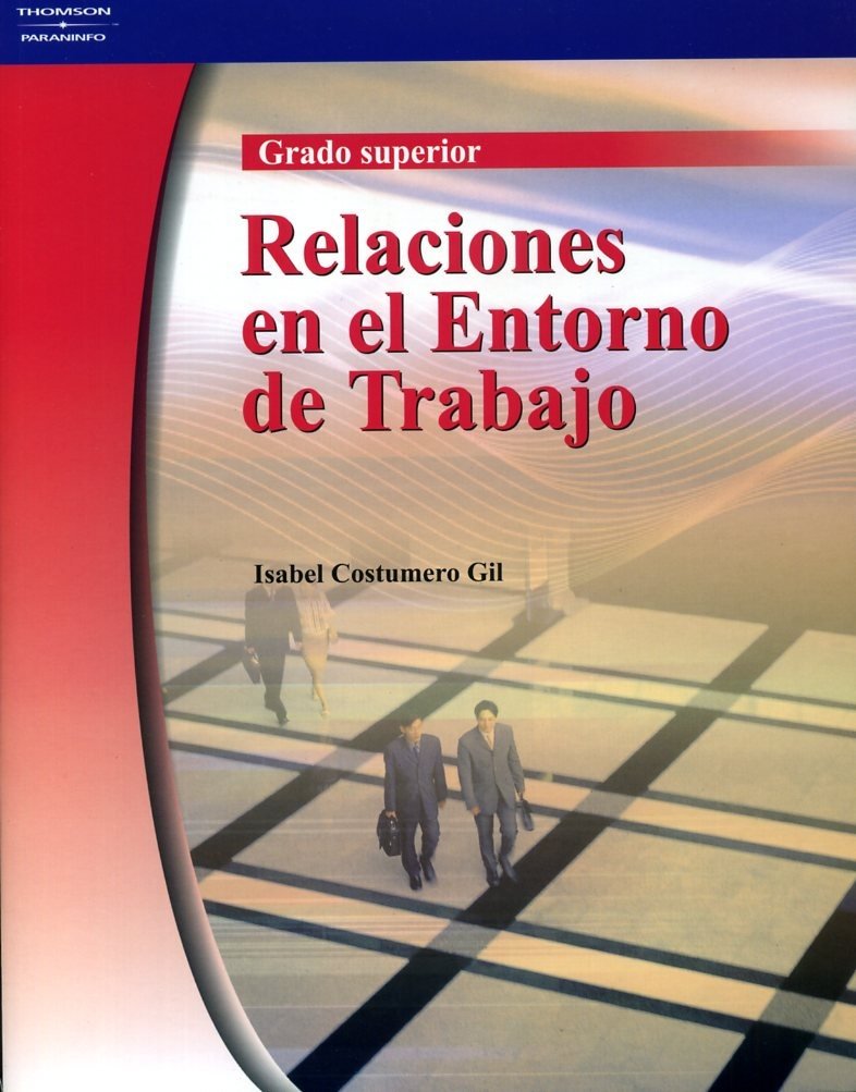 Relaciones En El Entorno de Trabajo book
