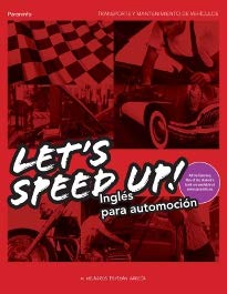 Let´s Speed Up! Inglés para Automoción book