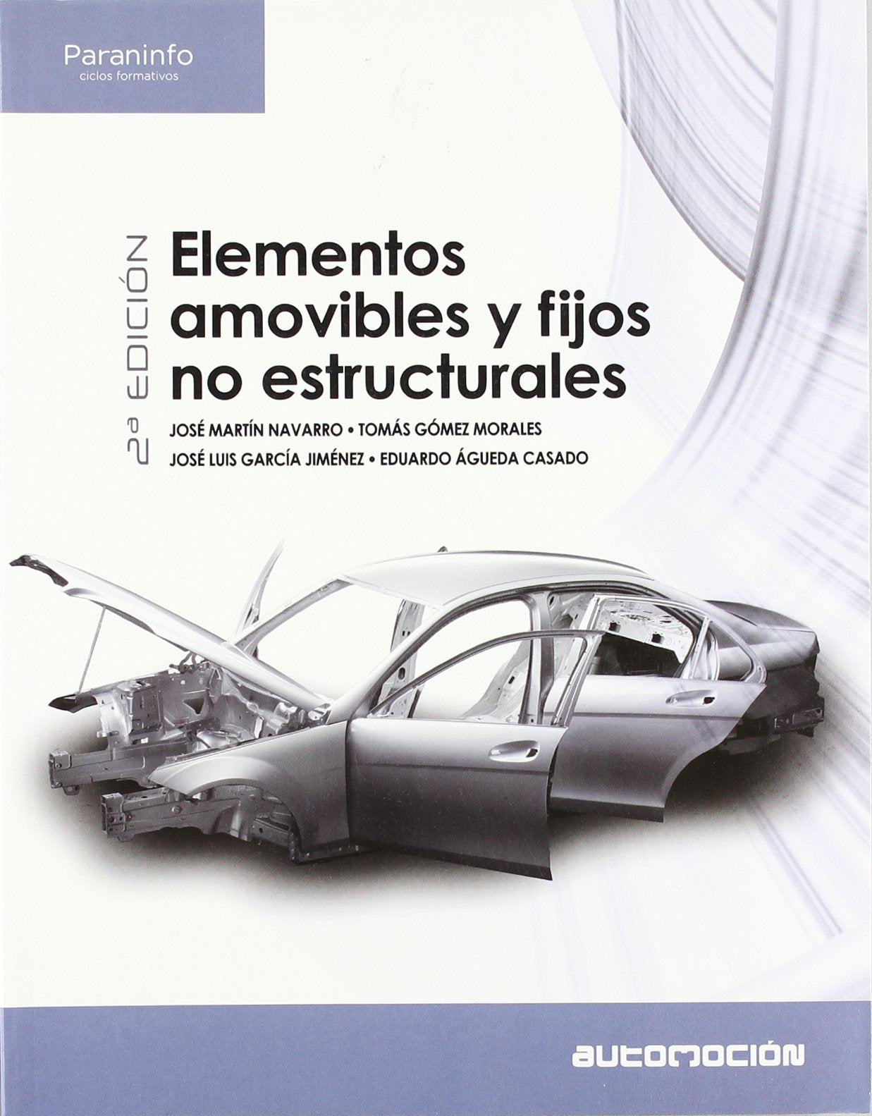 Elementos amovibles fijos y no estructurales 2ª ed: Rústica book