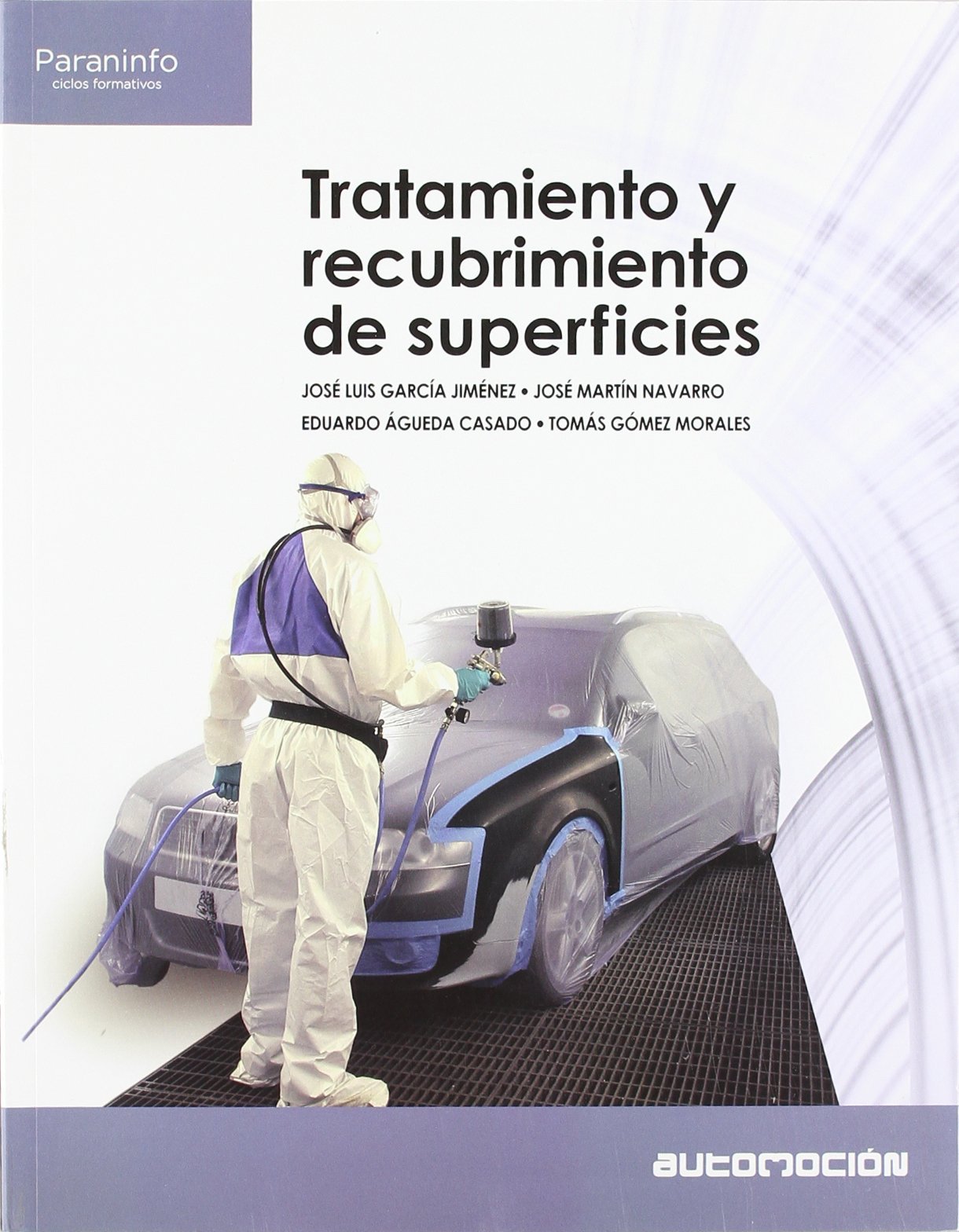 Tratamiento y recubrimiento de superficies: Rústica book