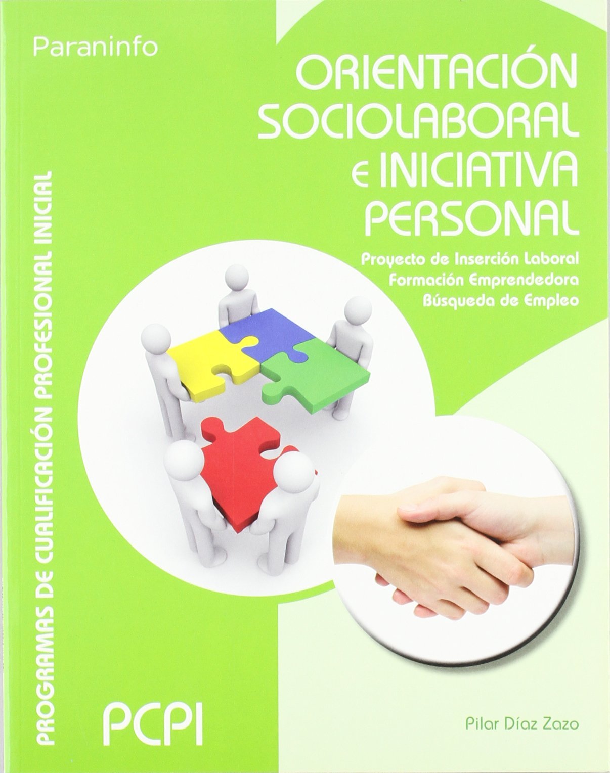 Orientación sociolaboral e iniciativa personal (Troncales) Tiptoi & Games