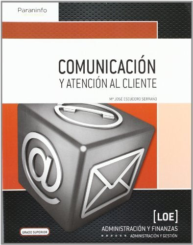 Comunicaciónyatenciónalcliente: Rústica (Administración y Gestión) Business, Finance & Career