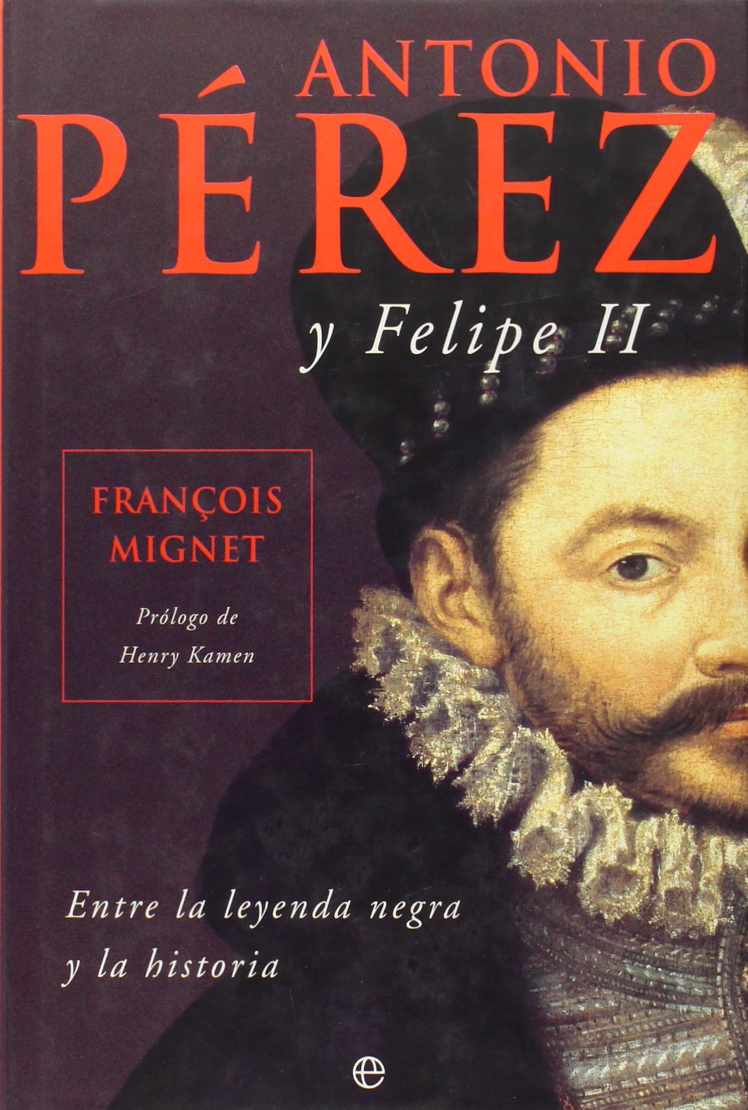 Antonio Pérez y Felipe II book