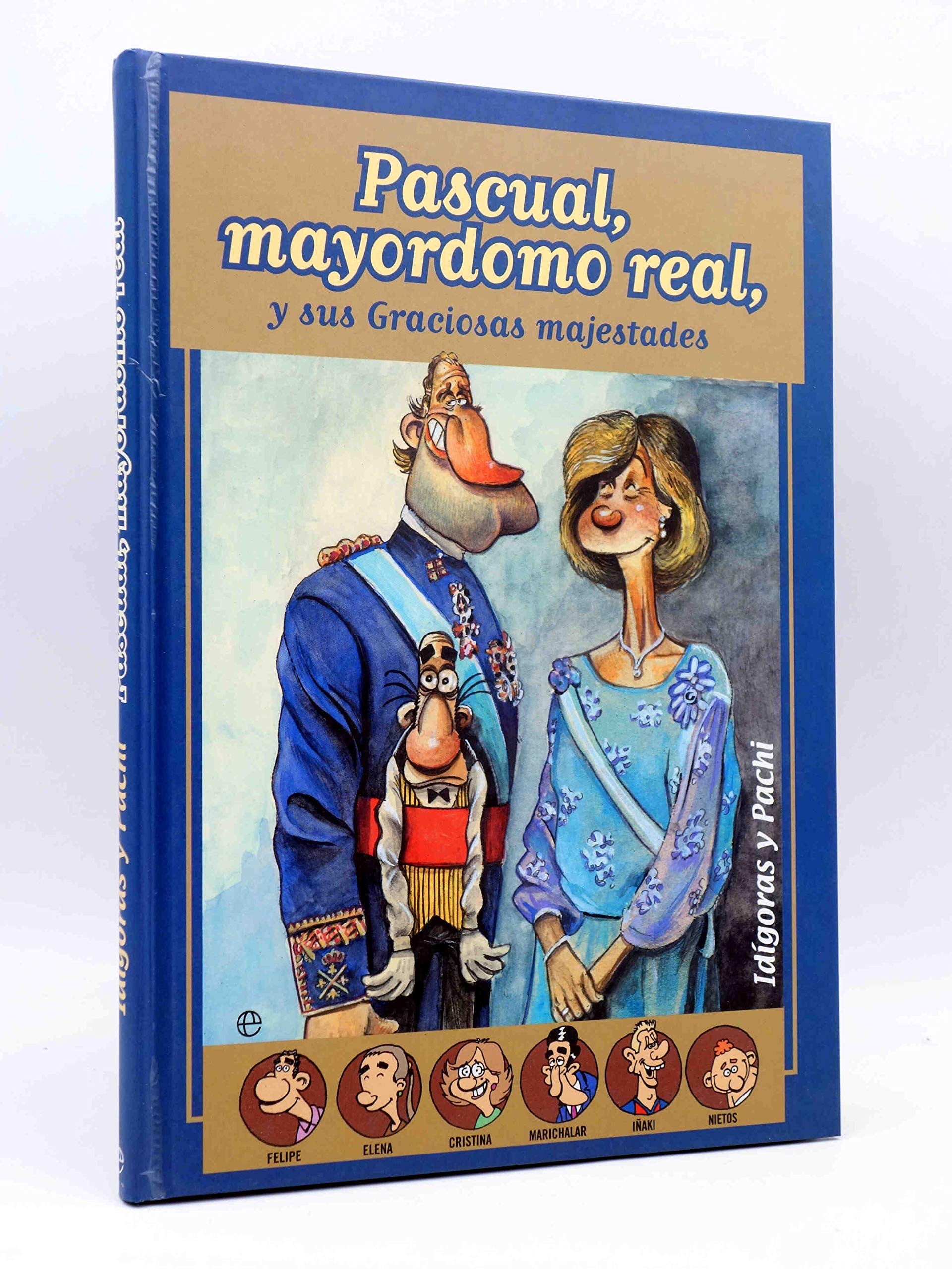 Pascual, mayordomo real, y sus graciosas majestades book