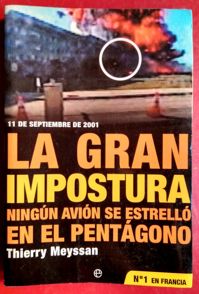 La Gran Impostura: Ningun Avion Se Estrello En El Pentagono (Actualidad, Band 7) Politics & History
