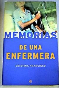 Memorias de una enfermera Memories