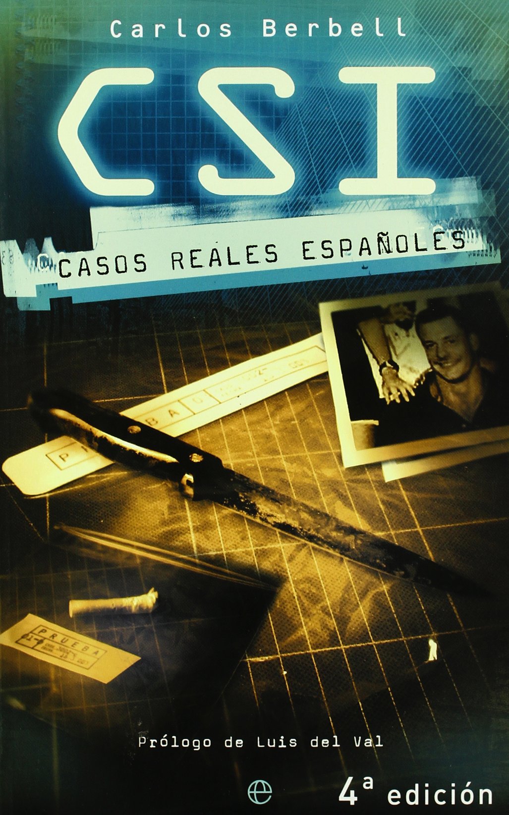 CSI casos reales espanoles/ CSI Real Cases of Spain book