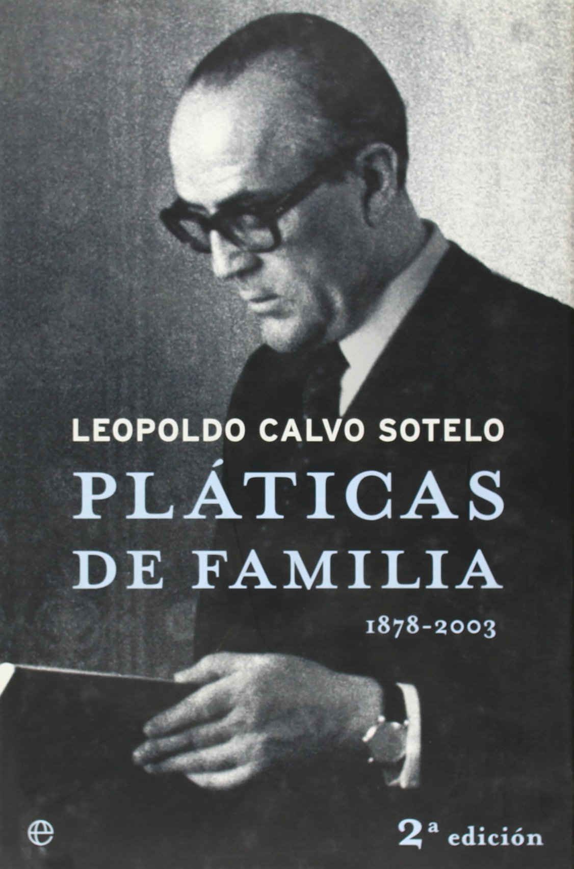 Platicas de Familia 1878-2003/ Family Talks 1878-2003 Contemporary literature