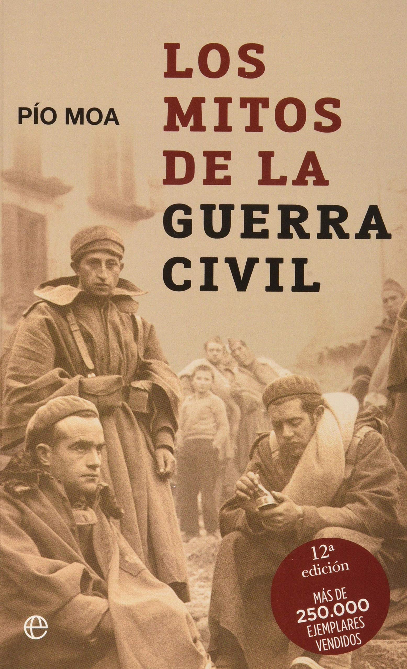 Los mitos de la Guerra Civil Social Sciences