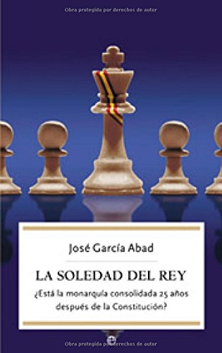 La soledad del rey : ¿está la monarquía consolidada 25 años después de la Constitución? Social Sciences