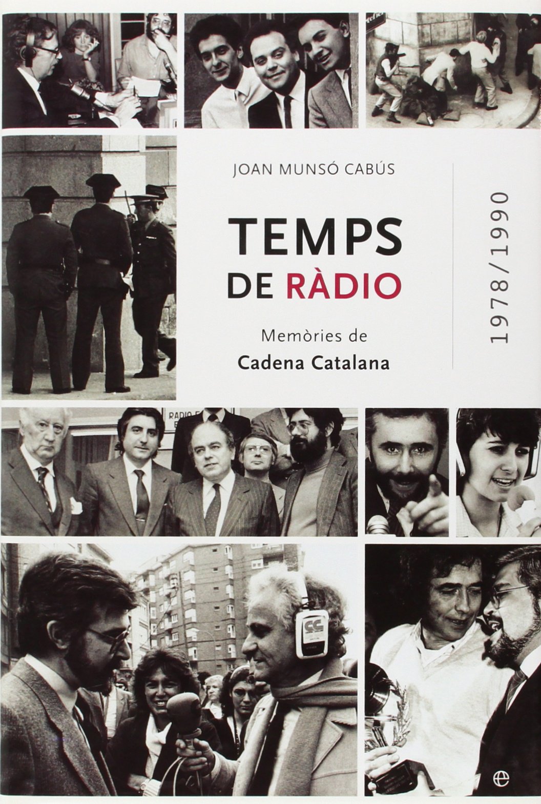 Temps de ràdio : memòries de Cadena Catalana Books