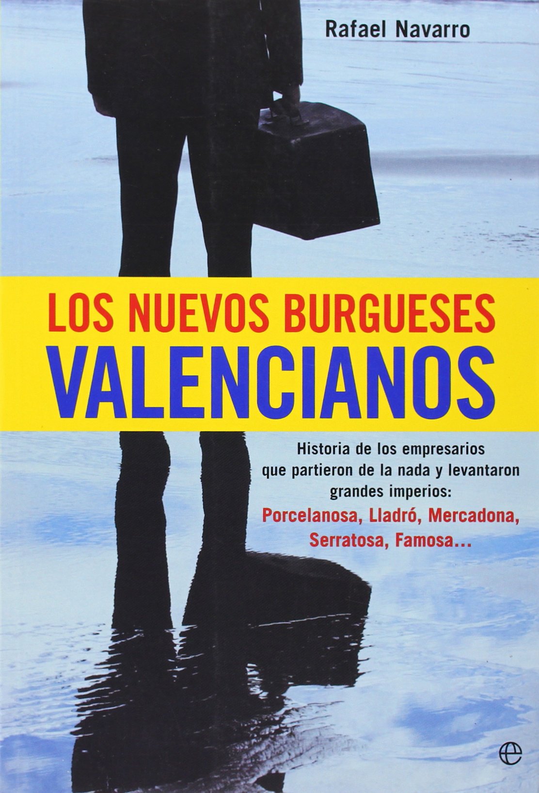 Los nuevos burgueses valencianos book