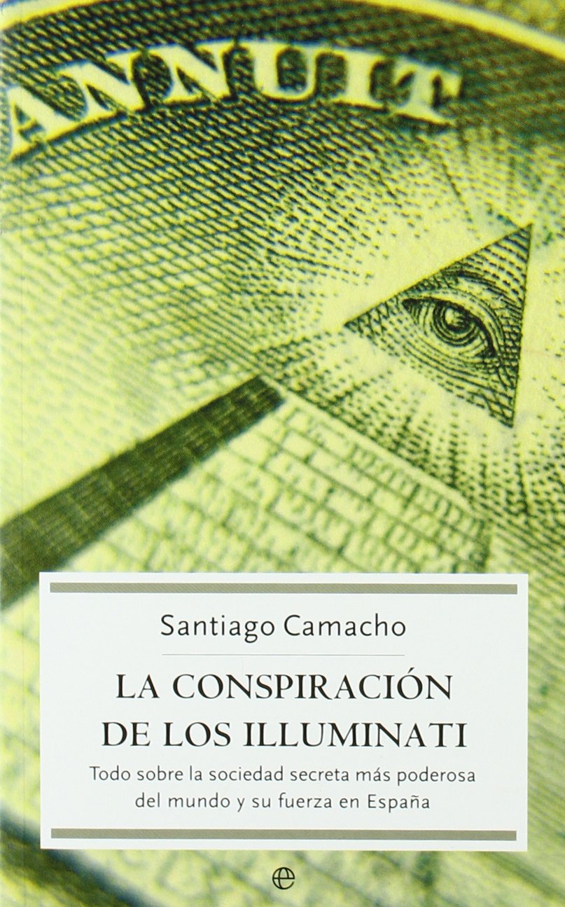 Conspiracion De Los Illuminati, La (Bolsillo (la Esfera)) Books