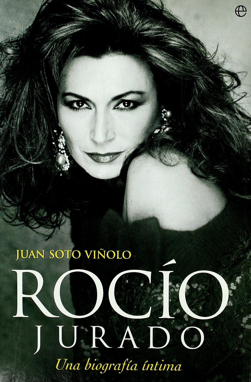 Rocío Jurado : una biografía íntima book