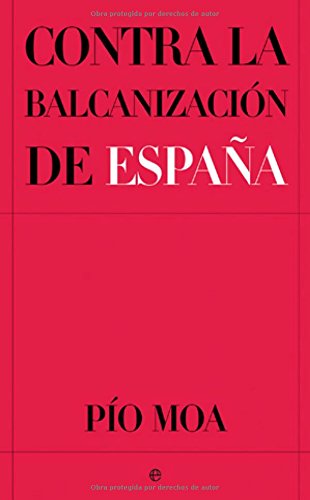 Contra la balcanización de España Philosophy