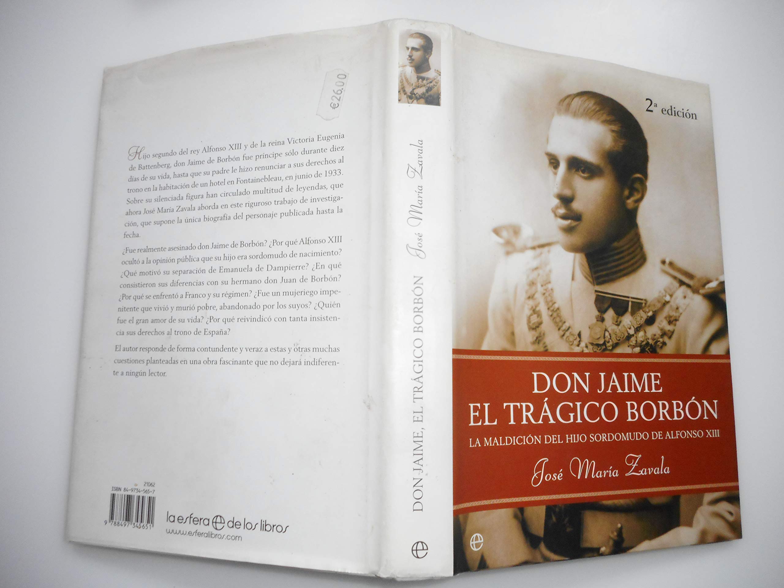 Don Jaime, el trágico Borbón : la maldición del hijo sordomudo de Alfonso XIII book