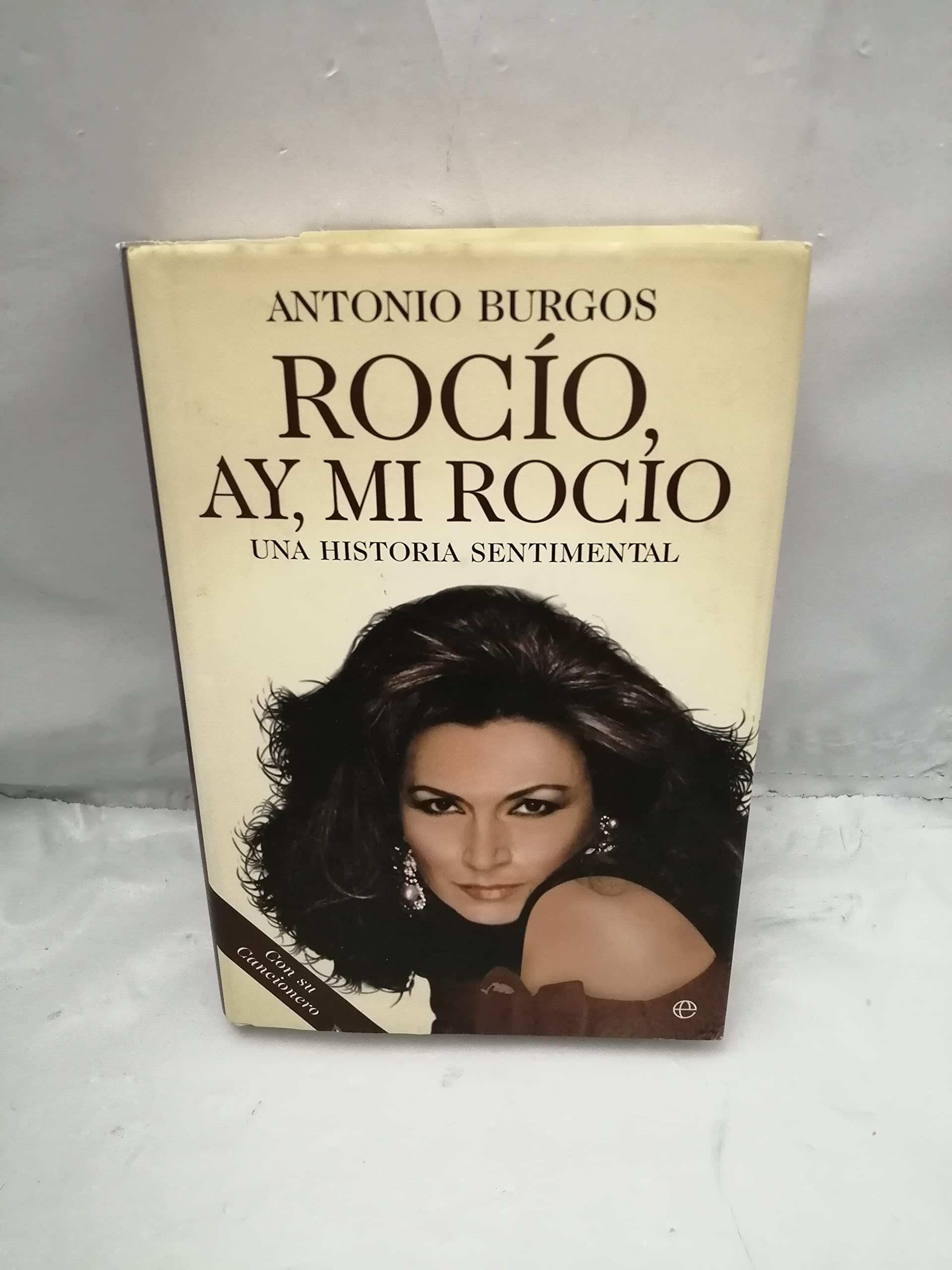 Rocío, ay, mi Rocío : una historia sentimental book