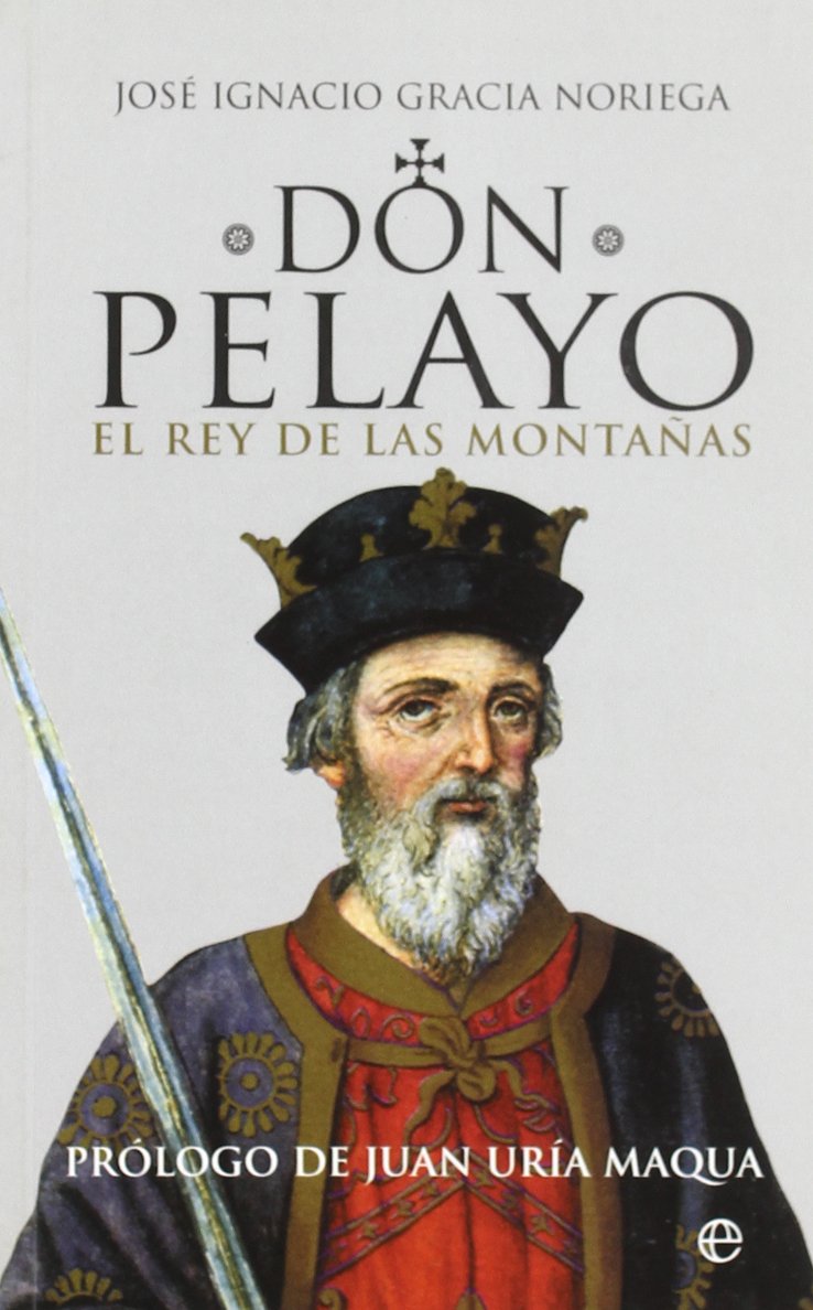 Don Pelayo, el rey de las montañas book
