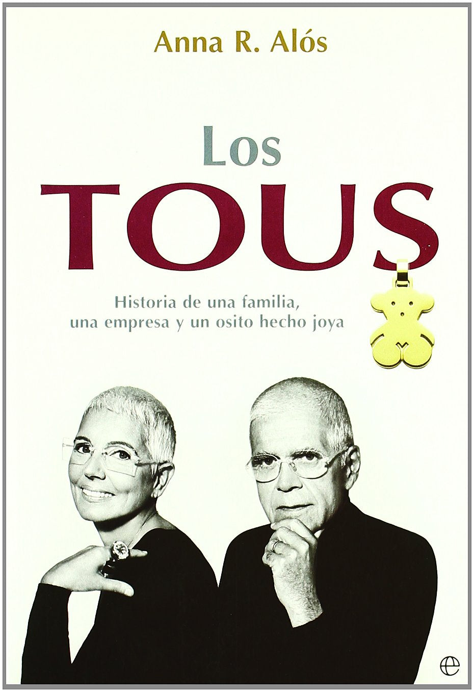 Los Tous : historia de una familia, una empresa y un osito hecho joya Business, Finance & Career