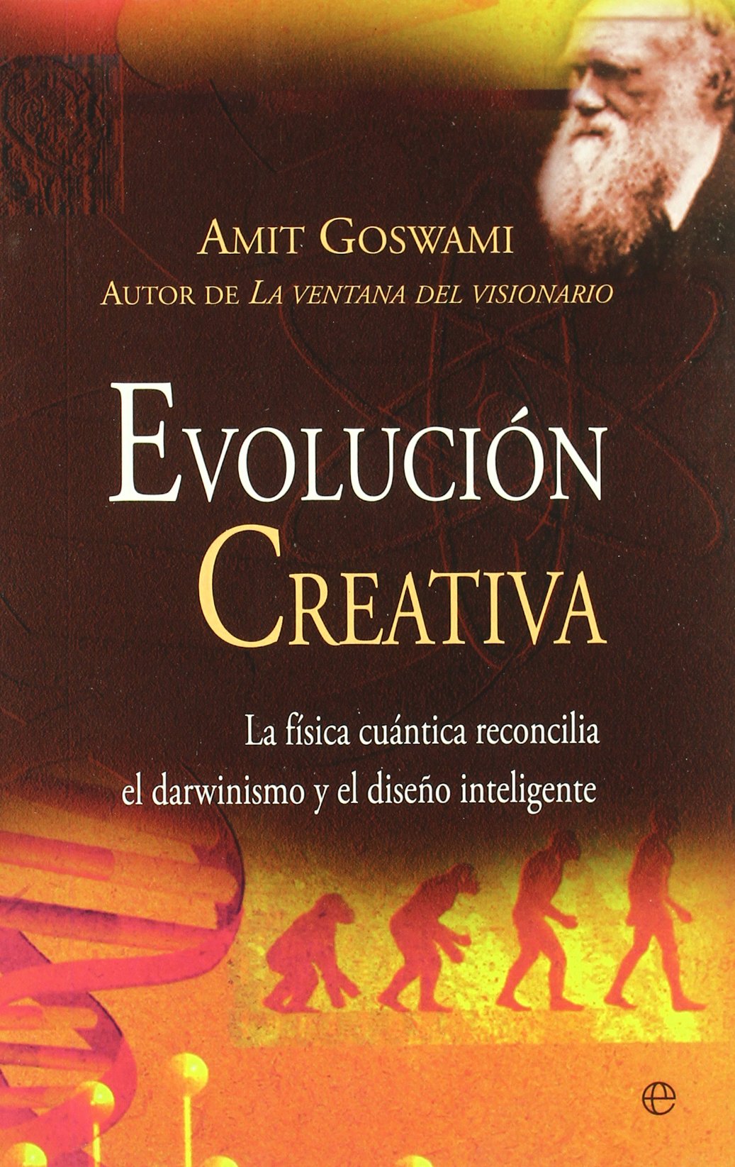 Goswami, A: Evolución creativa : la física cuántiva reconcil Learning & Reference