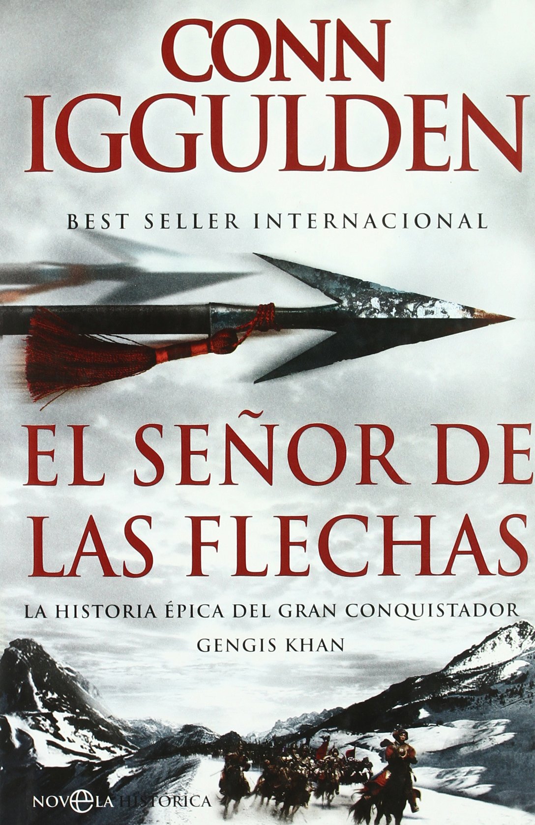 El señor de las flechas : la historia épica del gran conquistador Gengis Khan book