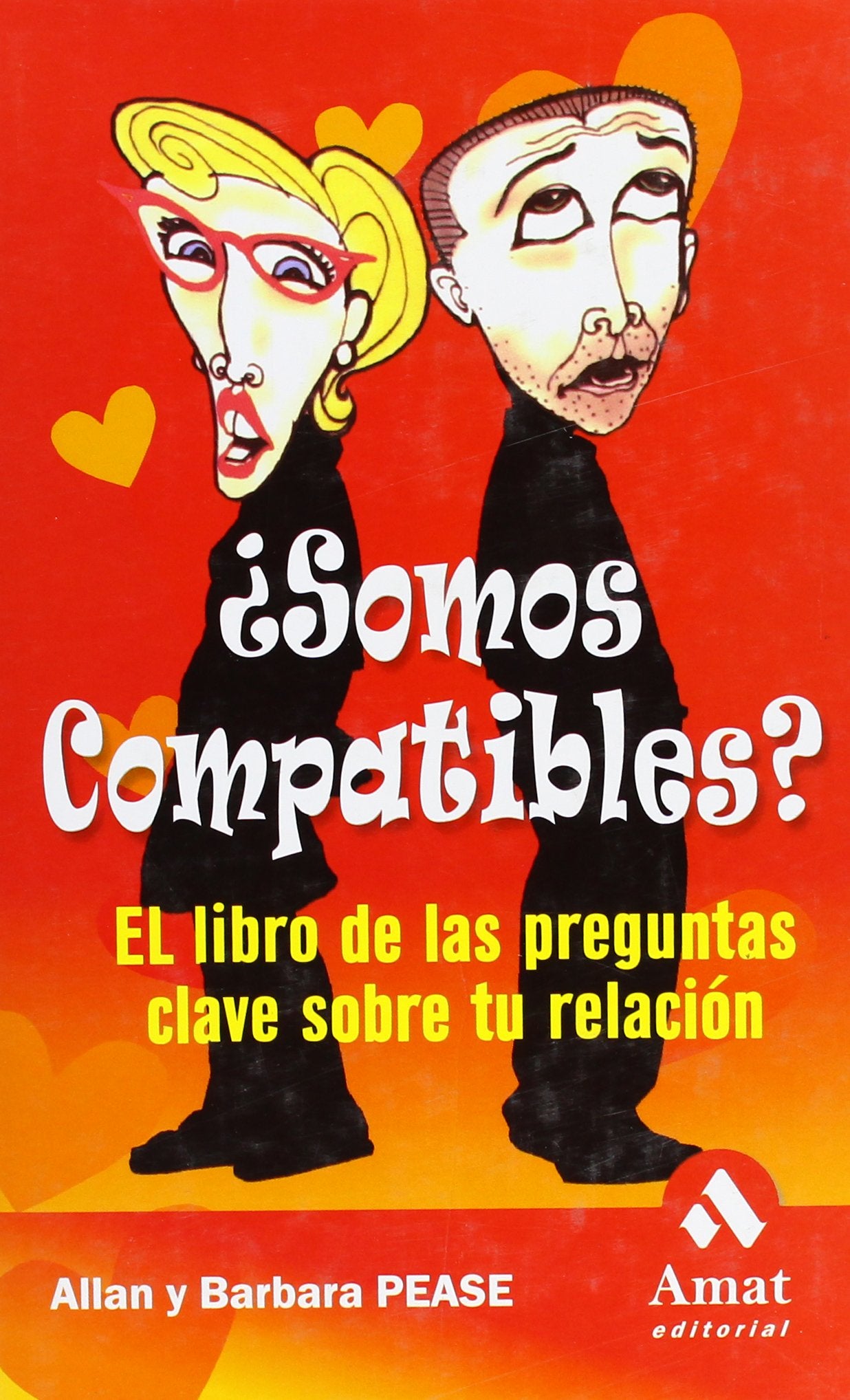 ¿Somos compatibles? : el libro de las preguntas clave sobre tu relación book