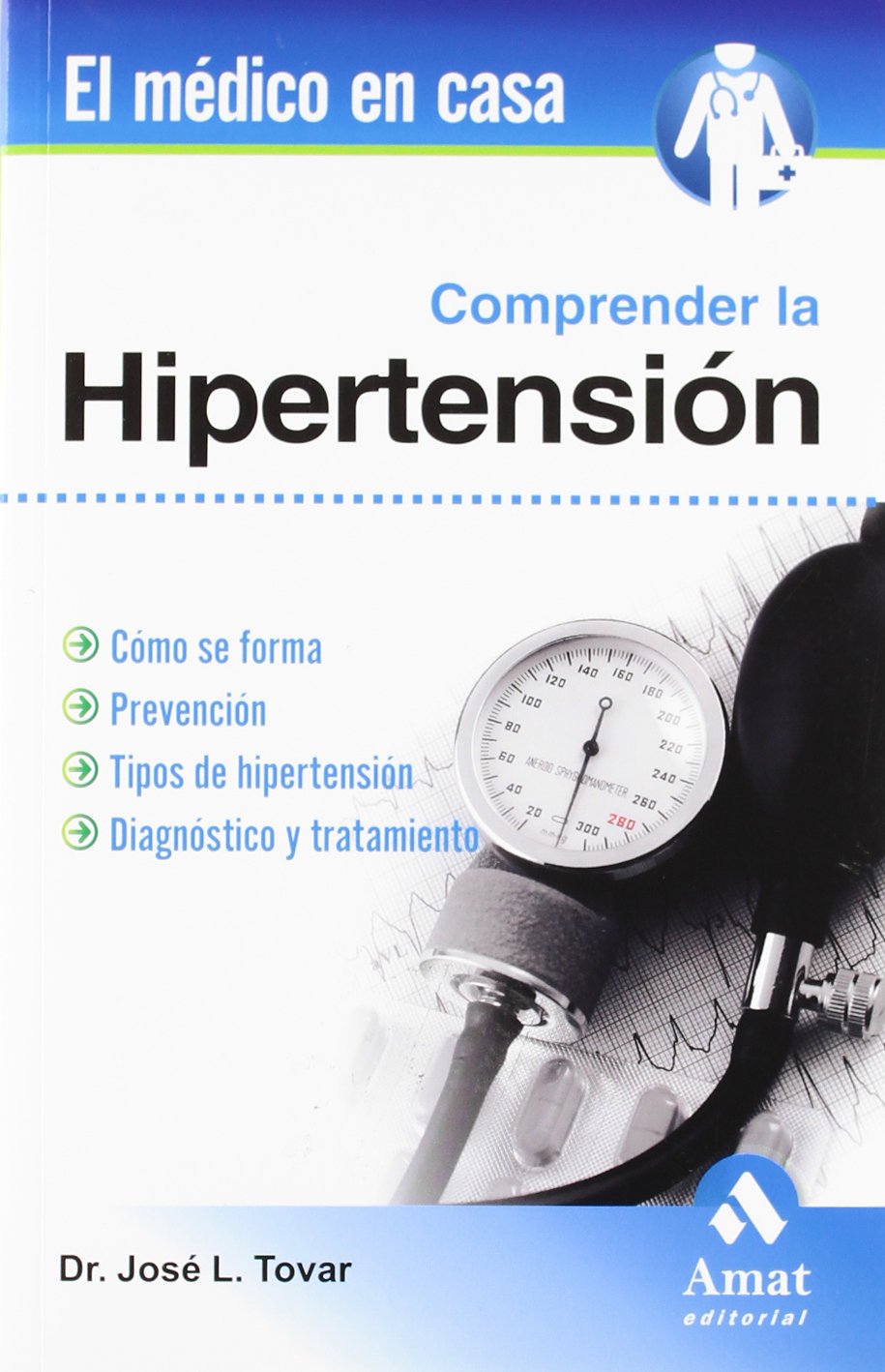 Comprender la hipertension / Understanding hypertension book
