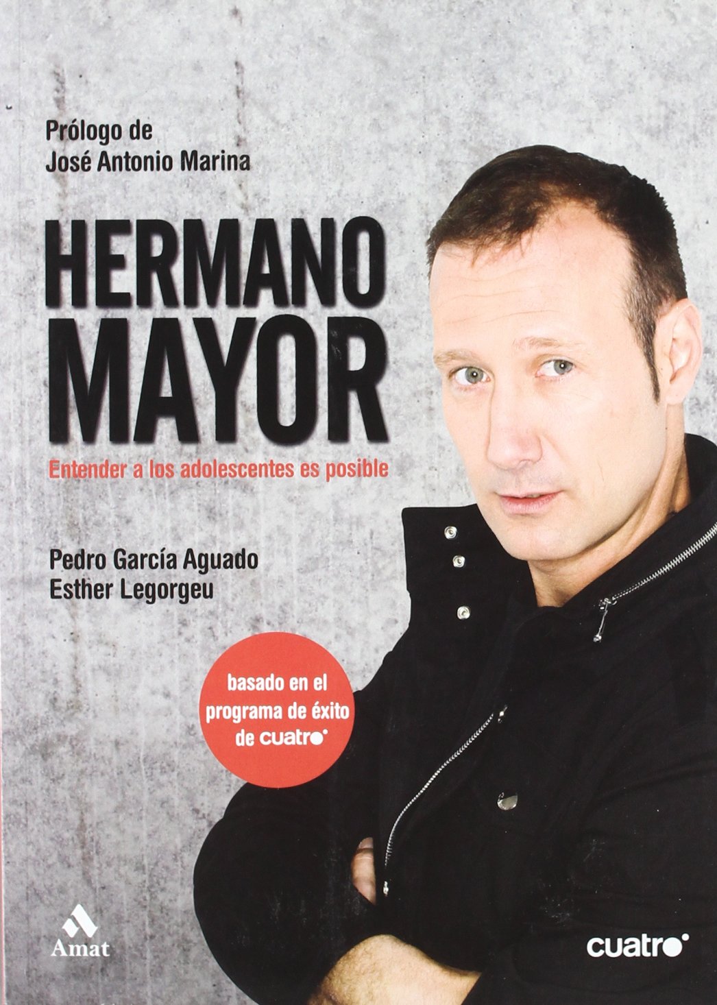 Hermano mayor : entender a los adolescentes es posible Books