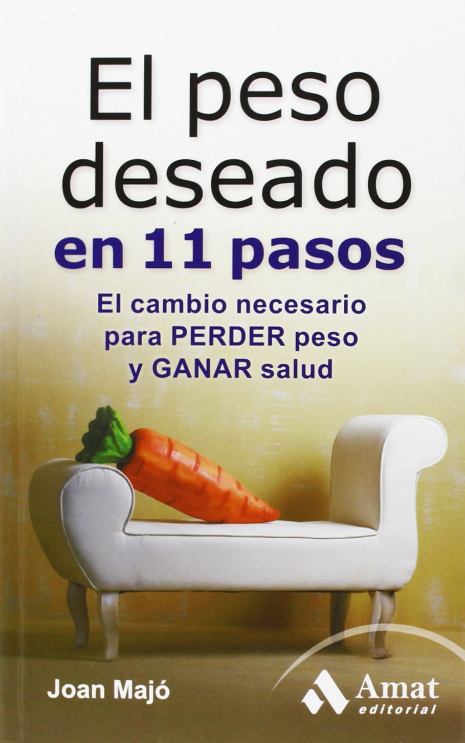 El peso deseado en 11 pasos : el cambio neesario para perder peso y ganar salud Leisure, Home & Garden
