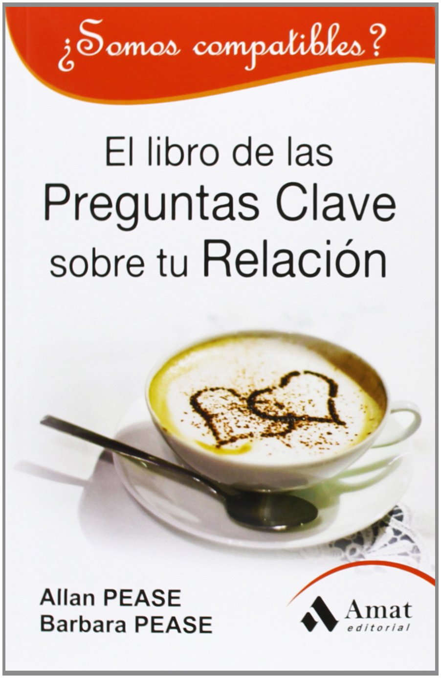 El libro de las preguntas clave sobre su relación: ¿Somos compatibles? book
