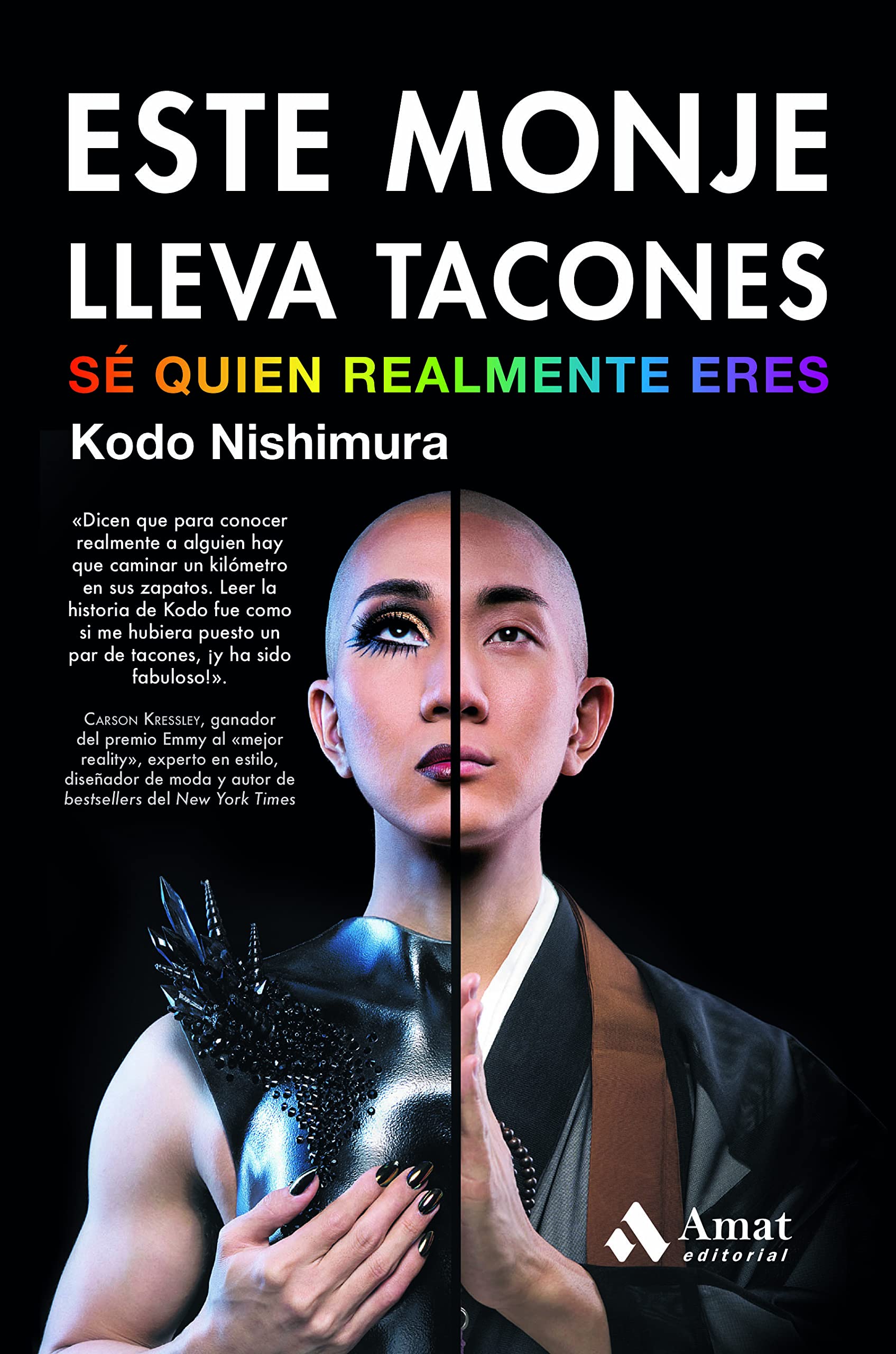 Este monje usa tacones: Sé quien realmente eres book