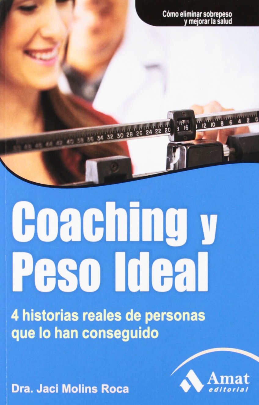 Coaching y peso ideal: 4 historias reales de personas que lo han conseguido book