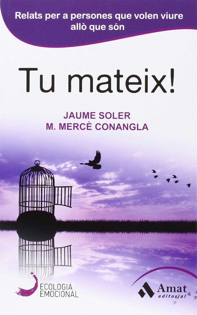Tu mateix!: Relats per a persones que volen viure allò que són book