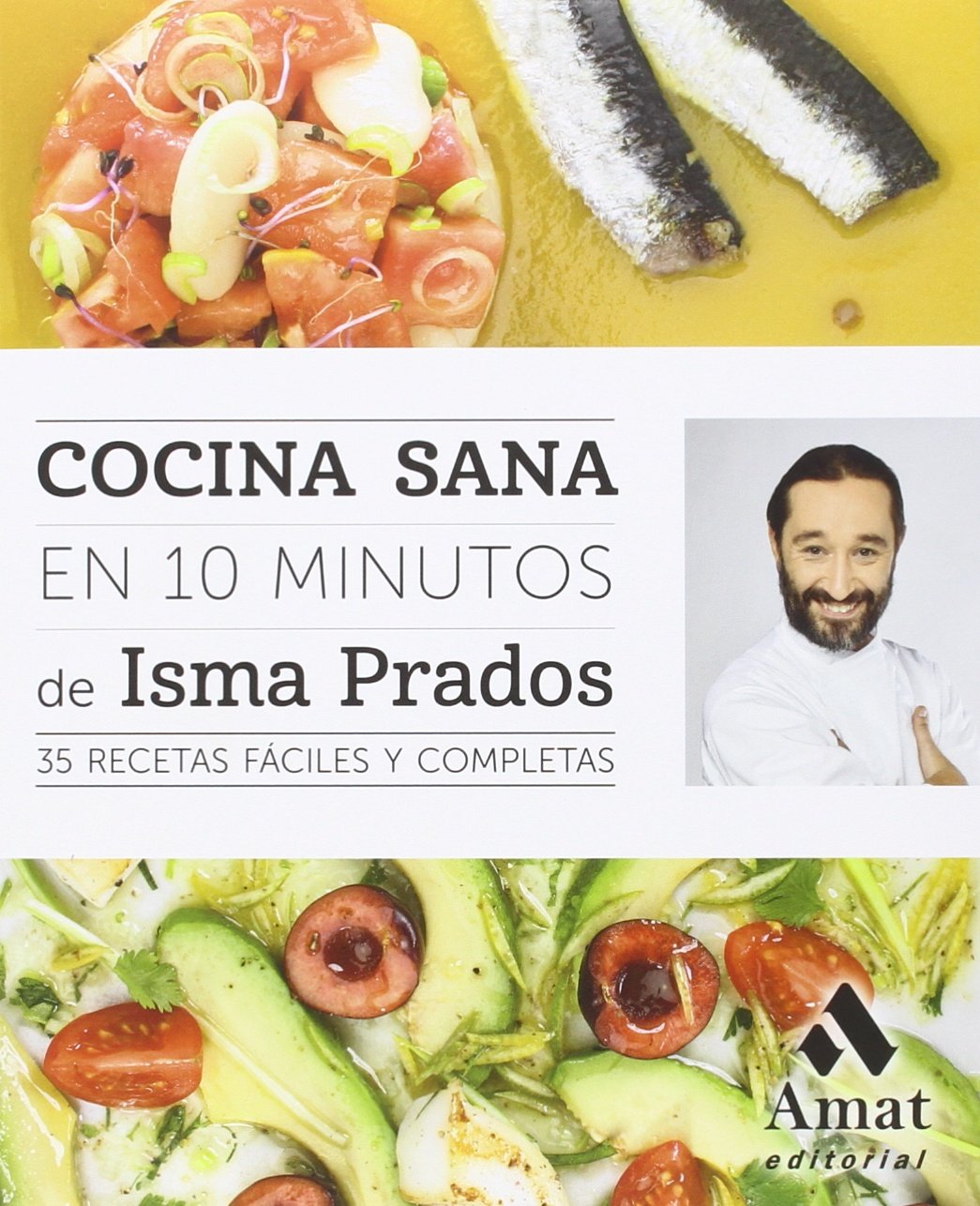 Cocina sana en 10 minutos : 35 recetas fáciles y completas Leisure, Home & Garden