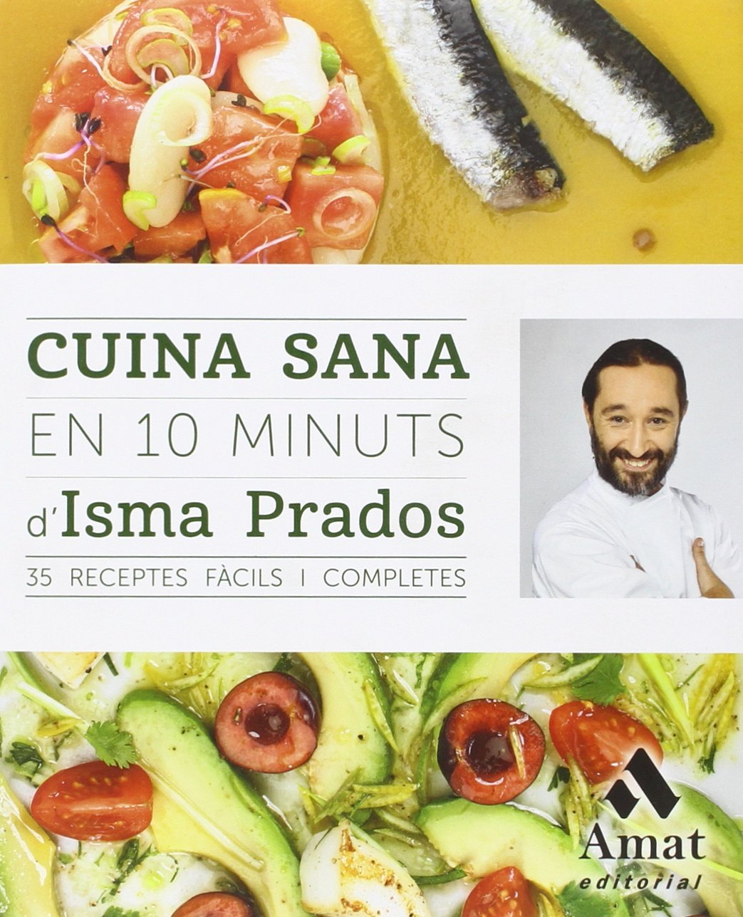 Cuina sana en 10 minuts : 35 receptes fàcils i completes Leisure, Home & Garden