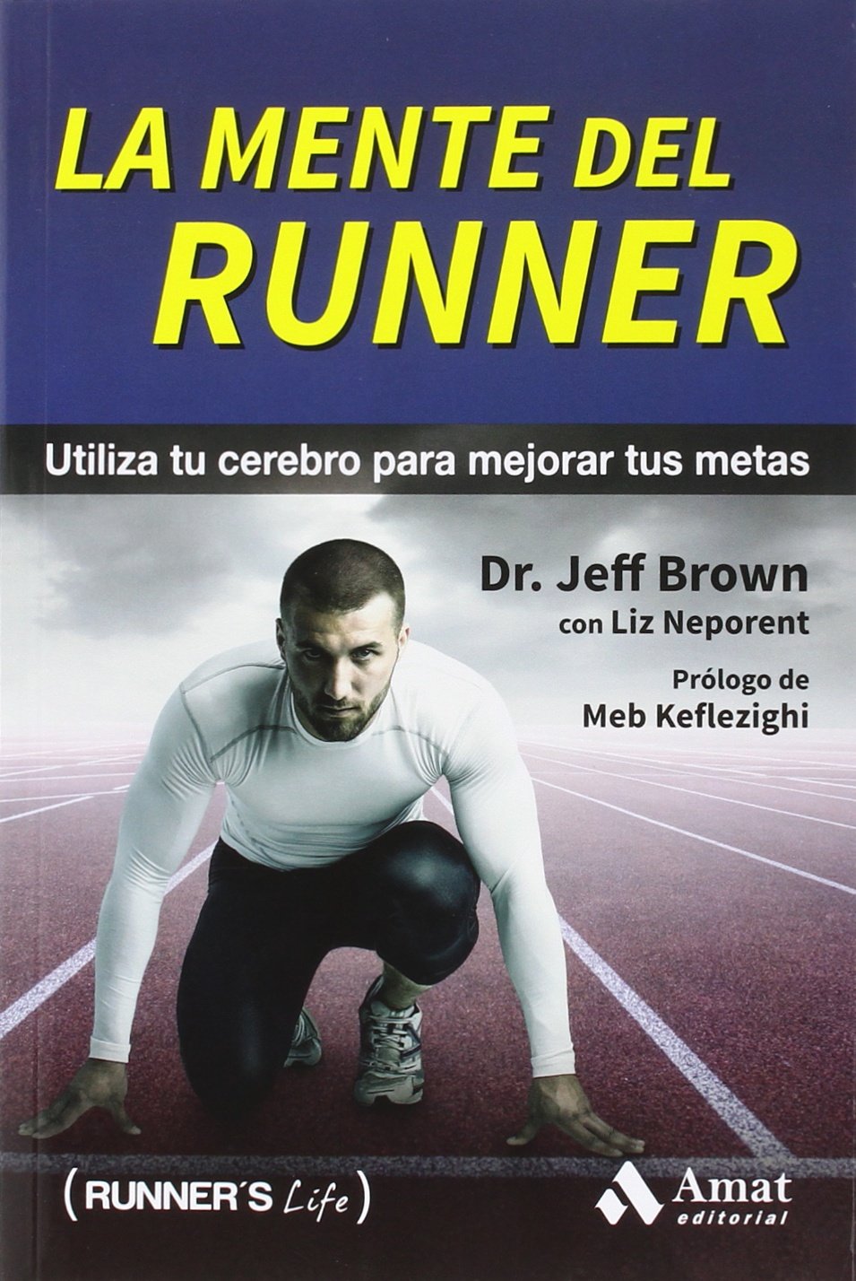 La mente del runner : utiliza tu cerebro para mejorar tus metas Leisure, Home & Garden