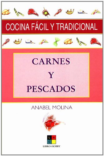 Carnes y pescados/ Meats and Fish (Cocina facil y tradicional) book