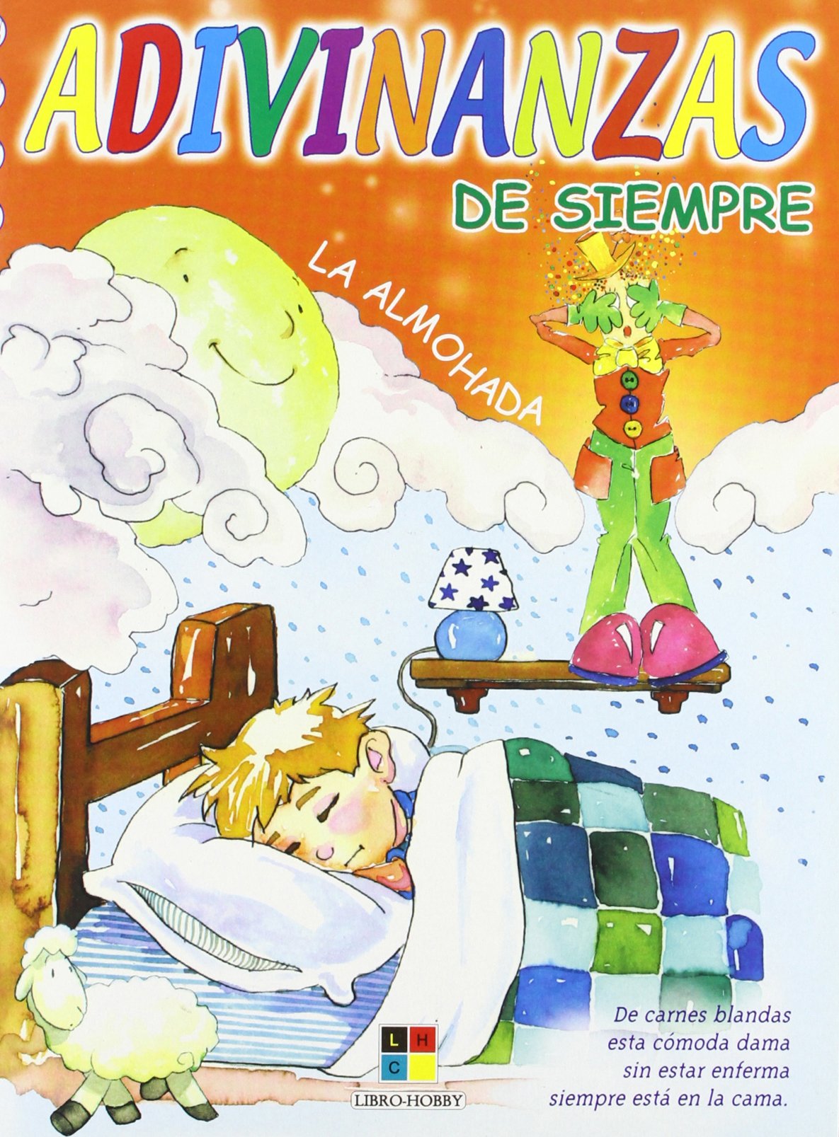 Almohada, la - adivinanzas de siempre Books