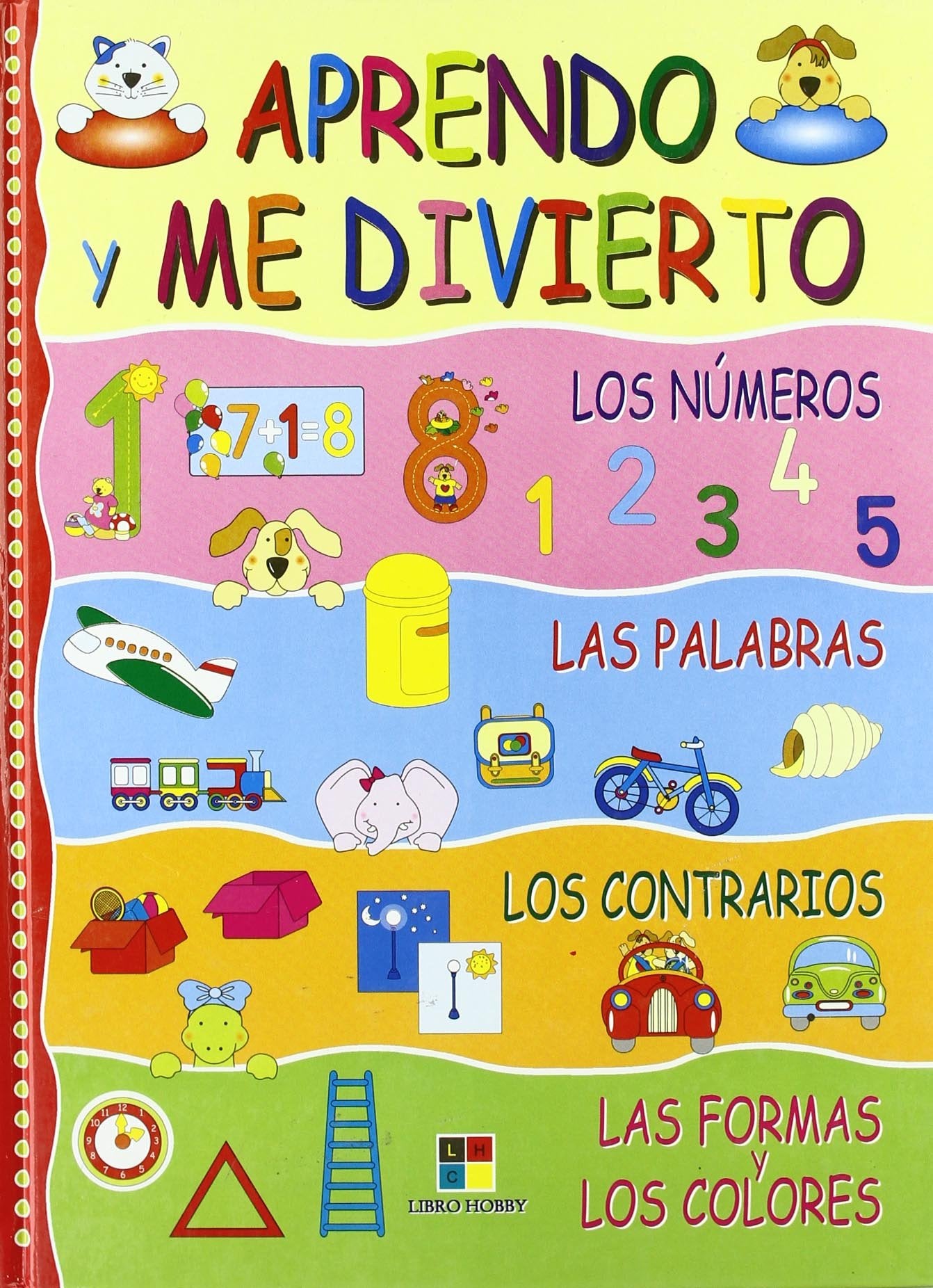 Aprendo y me divierto : los números, las palabras, los contr Social Sciences
