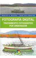 Fotografia digital / Digital Photography: Tratamiento Fotografico Por Ordenador Photography