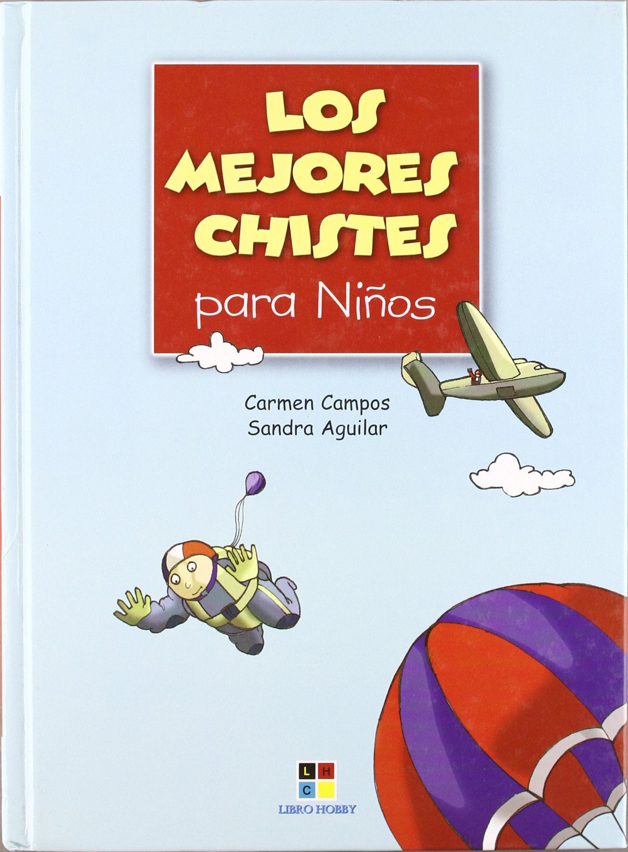 Los mejores chistes para ninos/ Best Jokes for Kids book