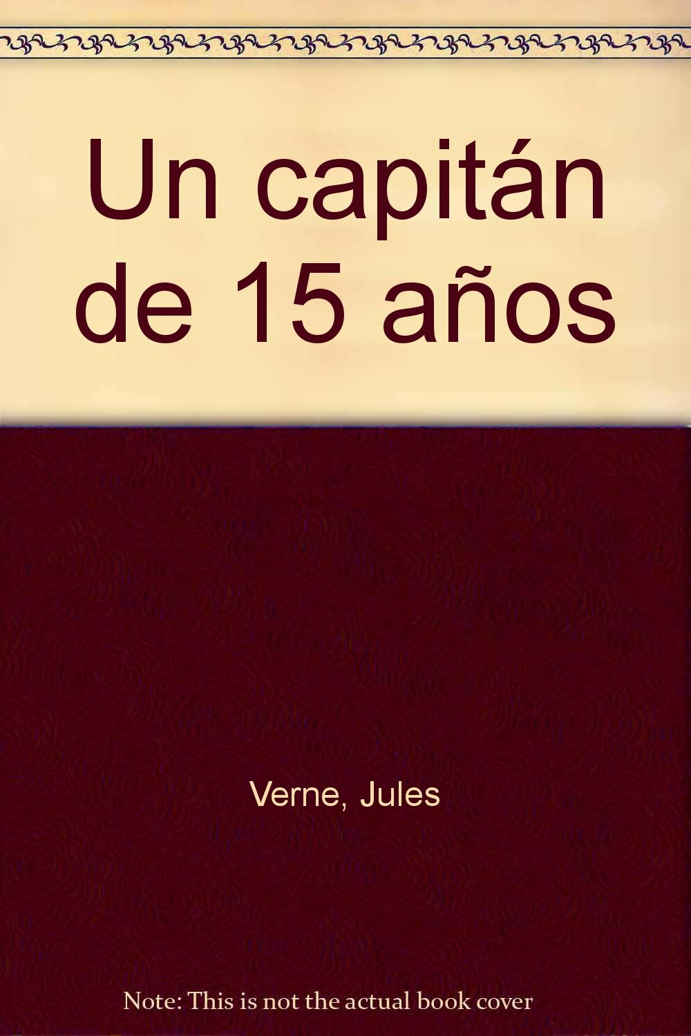Capitan De 15 Años, Un (Novelas Famosas) Books