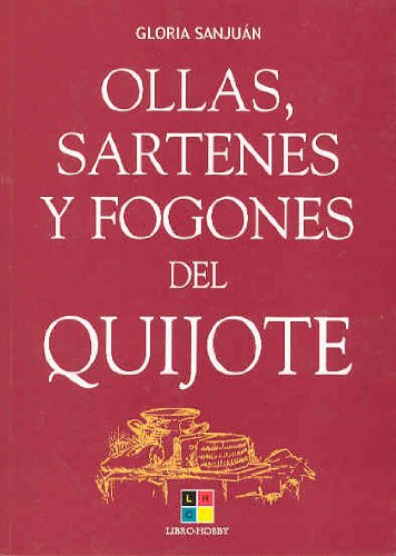 Ollas, sartenes y fogones del quijote Books